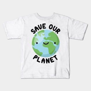 Save our planet Kids T-Shirt